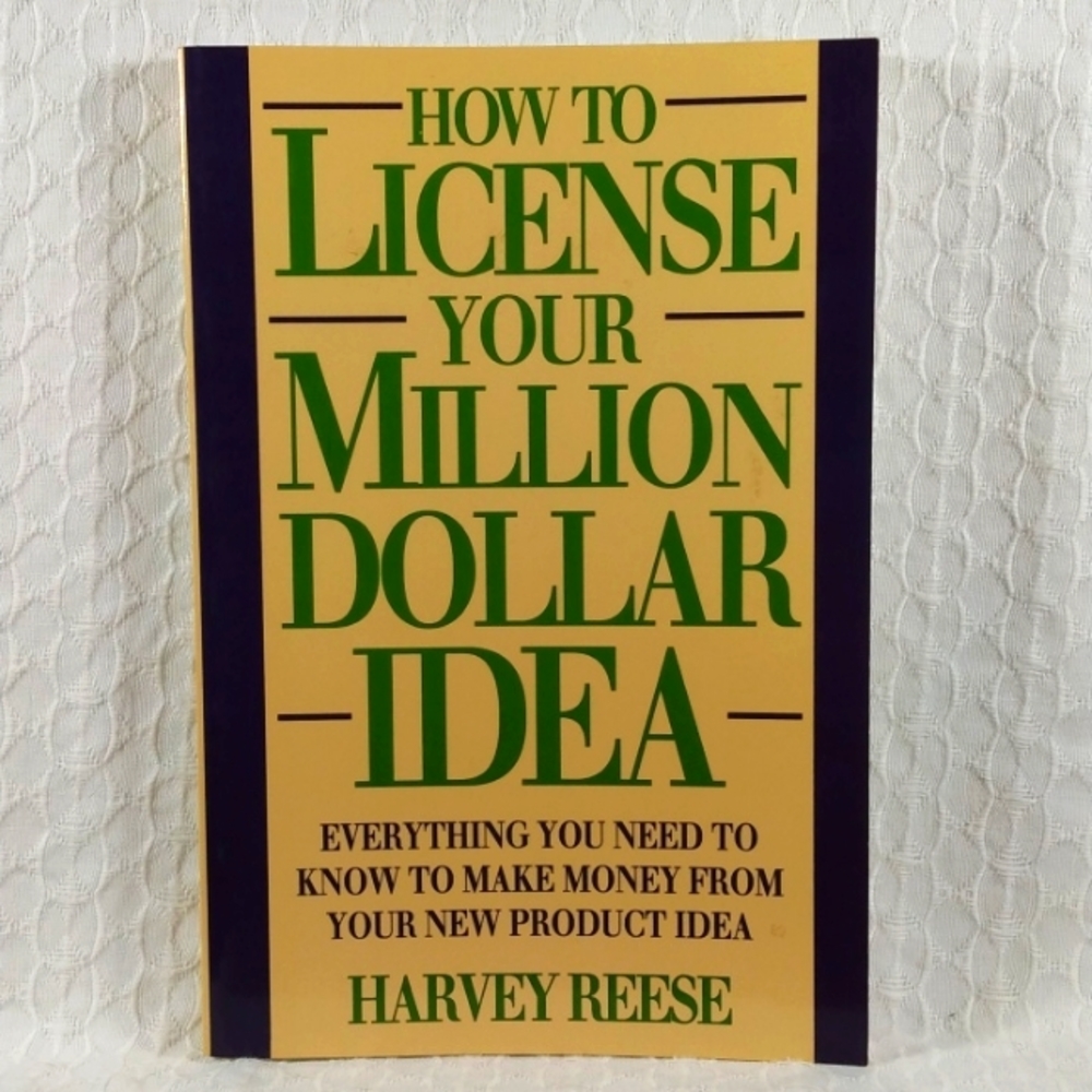How to License Your Million Dollar Idea (Reese) paperback 233 pages